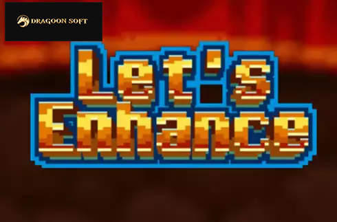 Let's Enchance